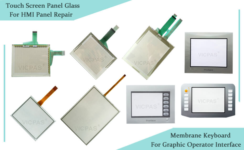 Touch screen glass for Proface HMI panel repair and Graphic Operator interface keypad replacement www.vicpas.com