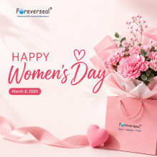 Celebrating Women's Day 2025: Foreverseal Supports Employee Health and Well-Being