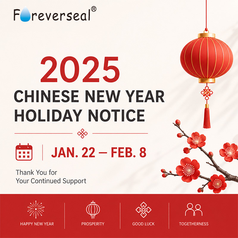2025 Chinese New Year Holiday Notice | Foreverseal