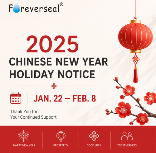 2025 Chinese New Year Holiday Notice | Foreverseal