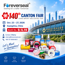 Foreverseal® to Exhibit at the 140th Canton Fair 2026 – Visit Us at Booth 9.1L19
