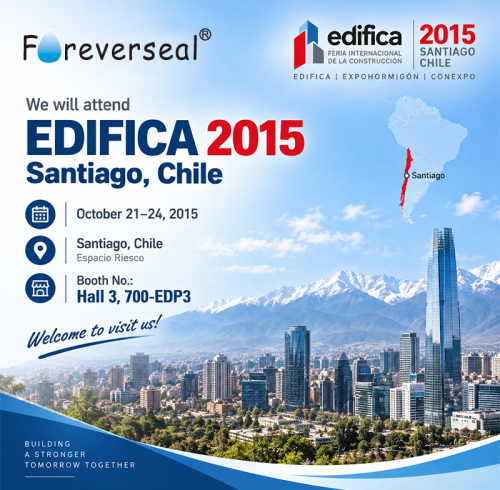 Foreverseal® to Exhibit at Edifica 2015 Chile – Visit Us at Booth 700-EDP3