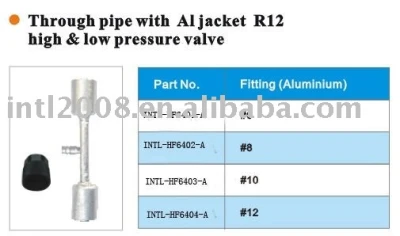 through pipe with aluminum jacket R12 hign & low pressure valve wholesale and retail