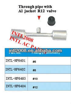 auto air condition fitting ac pipe fitting through pipe hose fitting with Al jacket R12 Valve