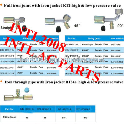 Auto AC hose Fitting tube fitting pipe fitting with full Iron joint iron Jacket R12 Valve