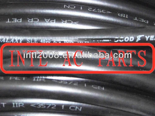 GOOD YEAR GALAXY SLE 4890 A/C HOSE 13/32in (10MM) for R134A/R-1234yf Air Conditioner /AC system