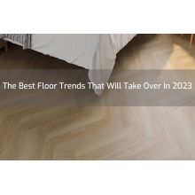 The Best Floor Trends That Will Take Over In 2023