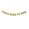 From Miss to Mrs Gold Sparkly Glitter Banner