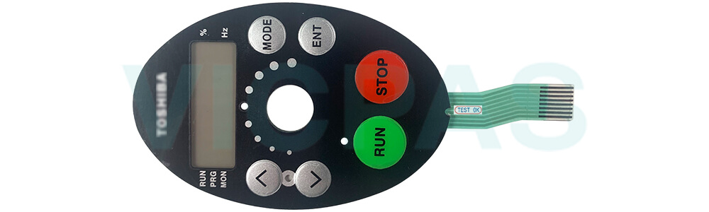 Toshiba TOSVERT VF-S11 Series VFS11-4055PL VFS11-4075PL VFS11-4110PL Keypad Membrane Switch Replacement Toshiba TOSVERT VF-S11 Series VFS11-4055PL VFS11-4075PL VFS11-4110PL Keypad Membrane Switch Replacement