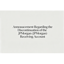 J.P. Morgan Bank Account(63007914577) No Longer in Use