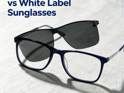 Private Label vs White Label Sunglasses: Which One Should You Choose?