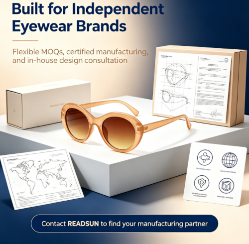 Independent Eyewear Companies: How to Find the Right Manufacturing Partner