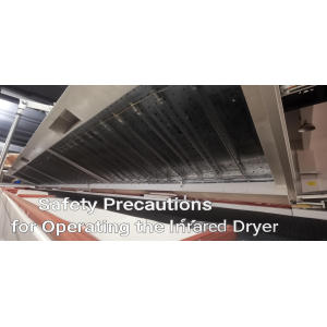 What are the safety precautions for operating the infrared dryer?
