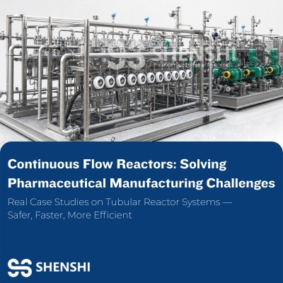 Continuous Flow Reactor Case Studies: Transforming Pharmaceutical Manufacturing