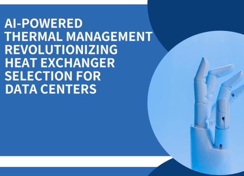 Tepelný management s využitím umělé inteligence: Revoluce ve výběru tepelných výměníků pro datová centra