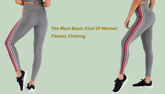 The Most Basic Kind Of Women Fitness Clothing