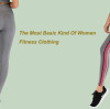 The Most Basic Kind Of Women Fitness Clothing
