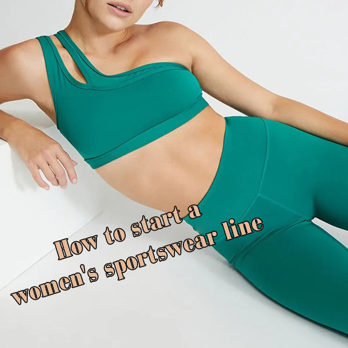 How to start a women's sportswear line