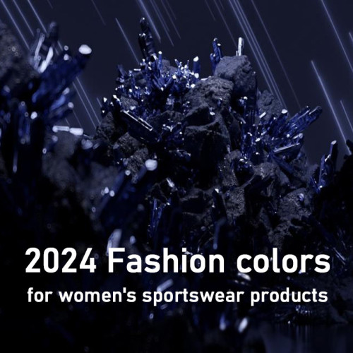2024 Fashion colors for women's sportswear products