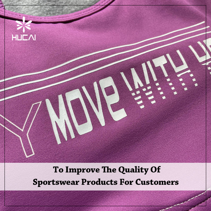 HUCAI is committed to improving the quality of sportswear products for customers