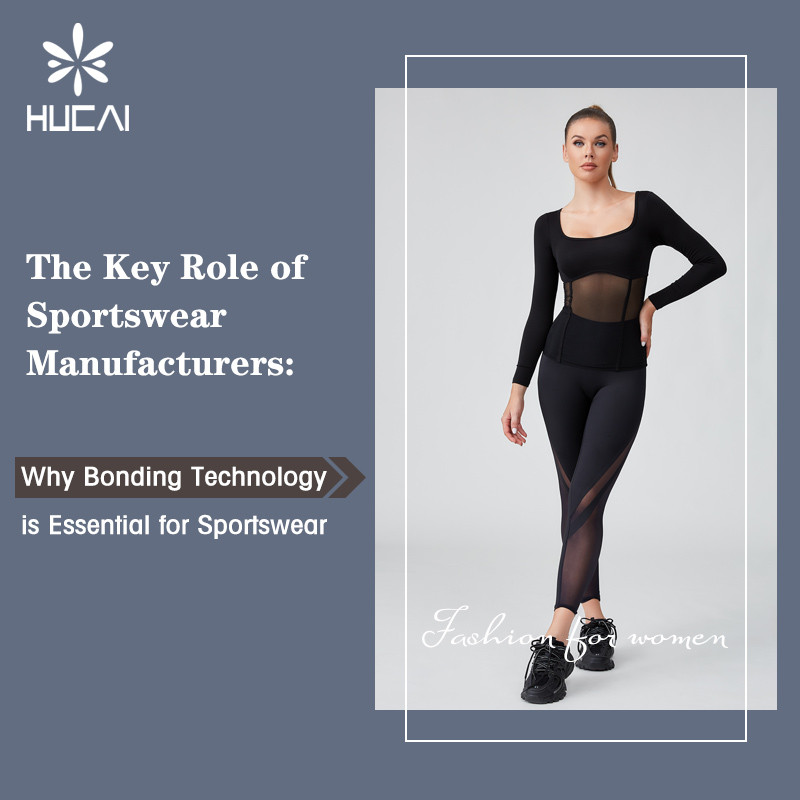 The Key Role of Sportswear Manufacturers: Why Bonding Technology is Essential for Sportswear