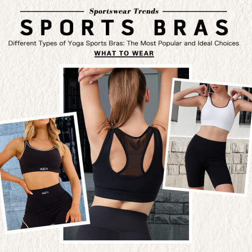 Different Types of Yoga Sports Bras: The Most Popular and Ideal Choices