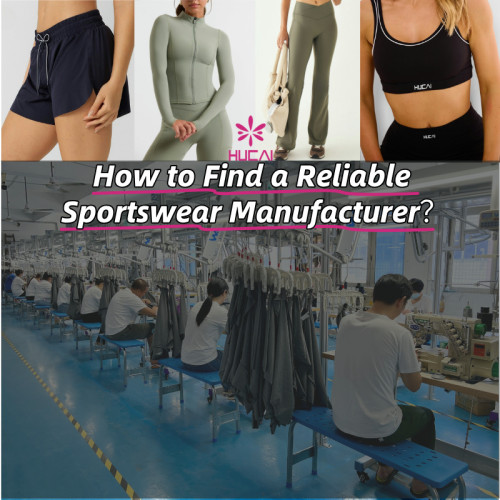 How to Find a Reliable Sportswear Manufacturer？