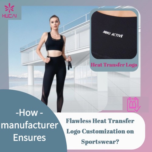 How manufacturer Ensures Flawless Heat Transfer Logo Customization on Sportswear?
