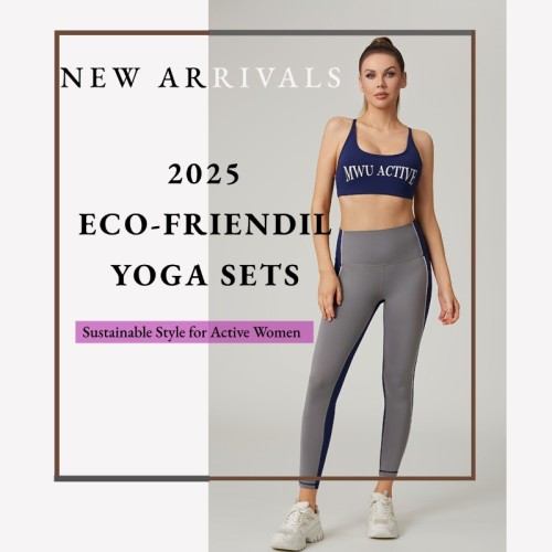 2025 Fall/Winter Eco-Friendly Yoga Sets: A Complete Evolution from Performance to Sustainable Style