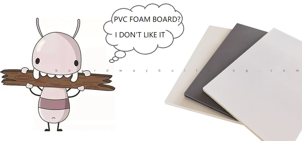 pvc foam board resistant to termites
