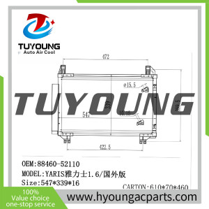 8846052110 8846052130 Auto AC Condensers Toyota Yaris 1.3L 1.5L 547* 339*10.15mm 88460-52130 CN 3580PFXC