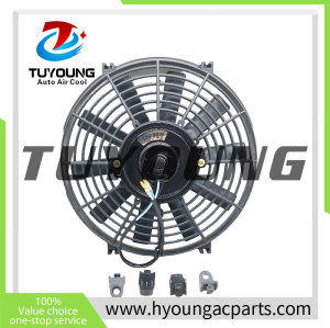 Auto air conditioner Fan for UNIVERSAL ELECTRO FAN 12V , 10