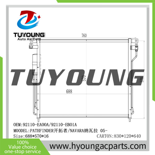 Auto ac condenser for PATHF INDER/ NAVARA 2005-  92110-EA00A 92110-EB01A size 688*570*16mm