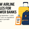 International Airlines to Enforce Stricter Power Bank Rules from September 2025