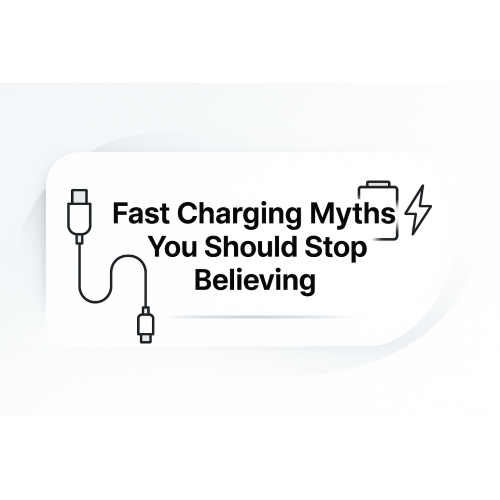 Fast Charging Myths You Should Stop Believing