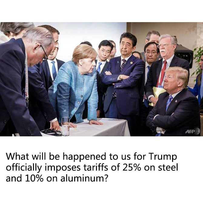 Was passiert mit Trump? Offiziell werden Zölle von 25% auf Stahl und 10% auf Aluminium erhoben.