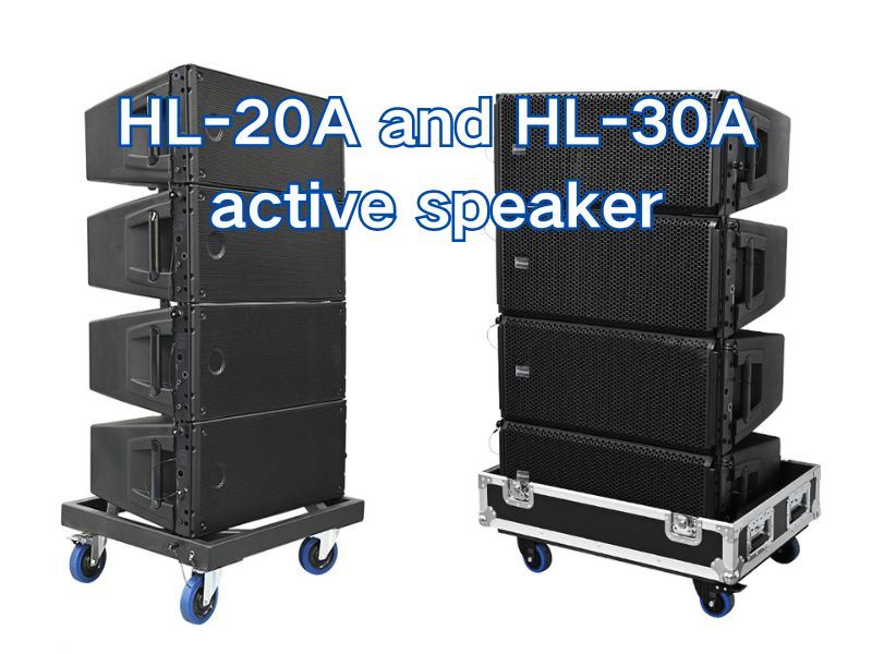 HL-20A vs HL-30A: Selection Guide for Dual 10-Inch Line Array Speakers