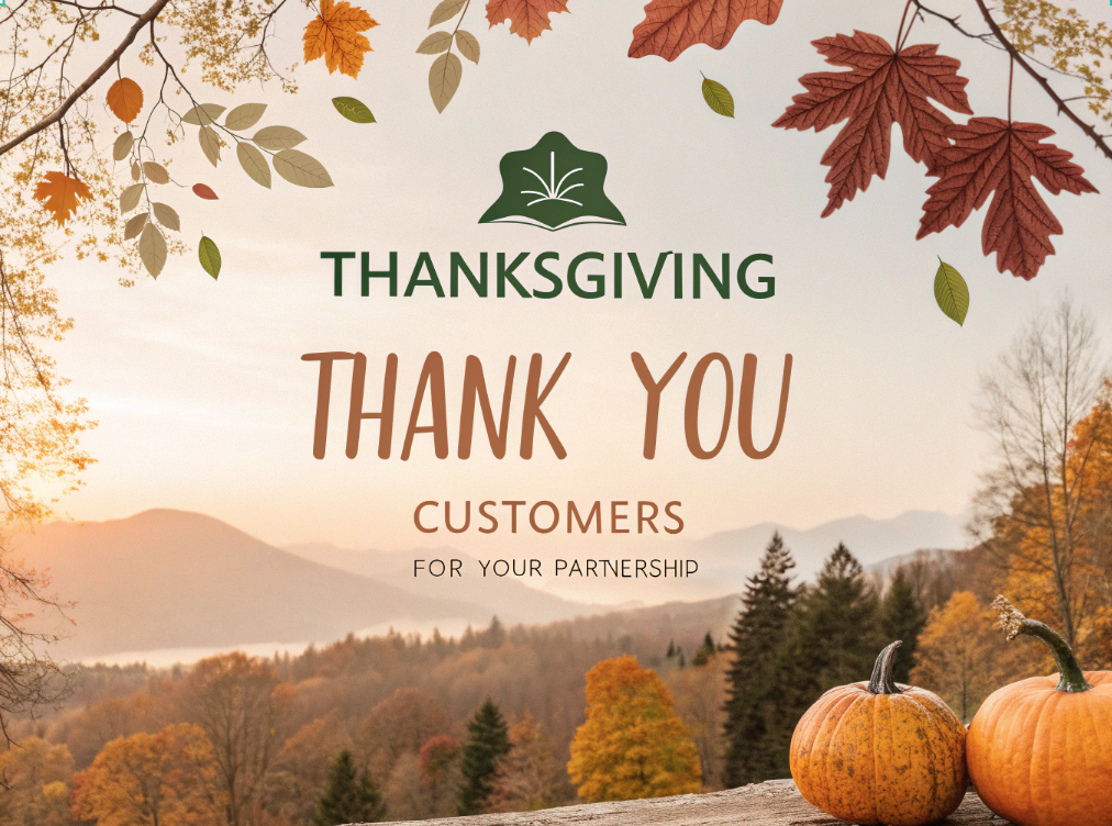 Happy Thanksgiving — To Our Valued Customers