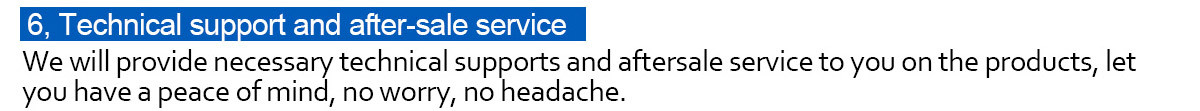 HONSON CUSTOM SERVICES,Technical support and after-sale service