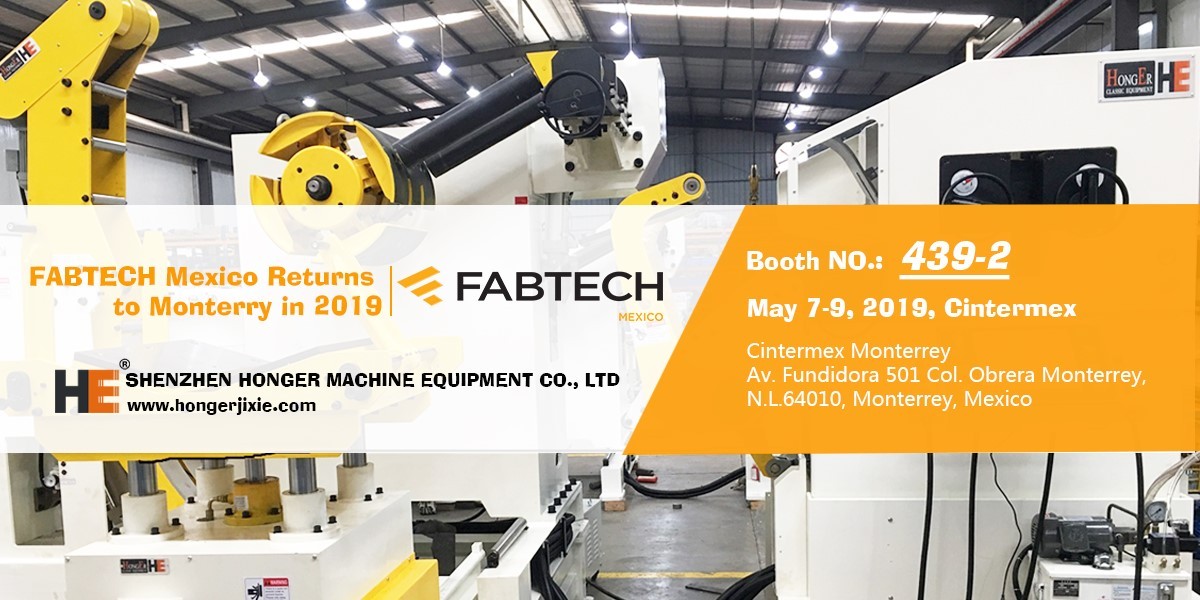 HongEr Machine Will Join In FABTECH 2019 In May 7-9th in Mexico