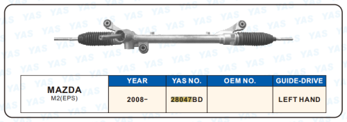28047BD Hydraulic Steering Rack /Steering Gear MAZDA M2(EPS)