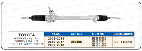 28048C  Hydraulic Steering Rack /Steering Gear TOYOTA SCION,XB,Cyl.2.4L PRIUS V,4 Cyl.1.8L COROLLA,AURIS,ZRE152