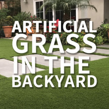 Is it a good idea to put artificial grass in backyard?
