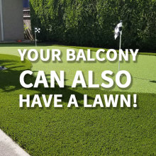 Your balcony can also have a lawn!