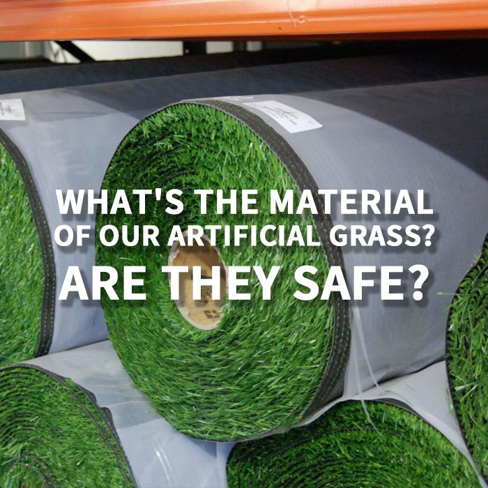 What's the material of our artificial grass? Are they safe?