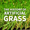 The Development and Brief History of Artificial Grass