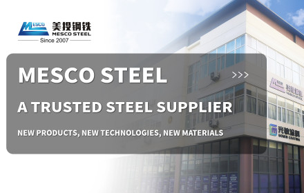 MESCO STEEL, a trusted steel supplier
