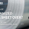 Is the era of galvanized steel sheet coming to an end? The strong rise of zinc aluminum magnesium steel plate