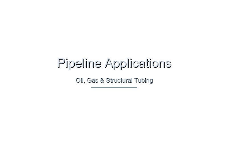 Steel pipeline applications in oil and gas, construction, and structural engineering projects