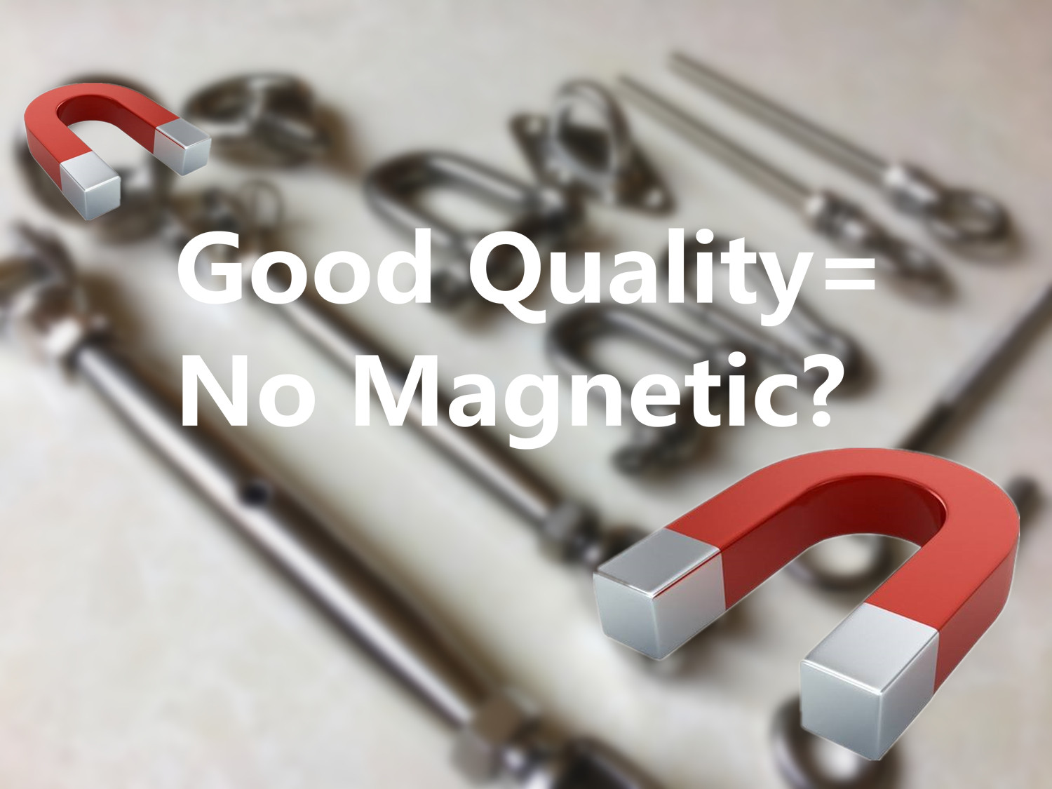 Stainless Steel Magnetic